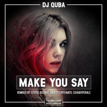 Make You Say (Soundsperale Remix)